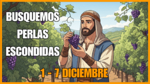 Busquemos Perlas Escondidas de Isaías 3 a 5