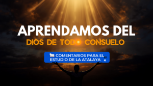 comentarios para el estudio de la atalaya